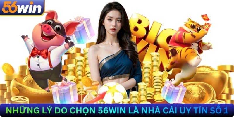 Khuyến mãi 56Win tri ân hội viên